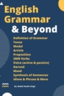Image for English Grammar &amp; Beyond : An English Grammar Book