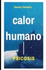 Image for Calor Humano Psicosis