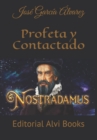 Image for Nostradamus : Profeta y Contactado