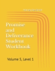 Image for Promise and Deliverance Student Workbook : Volume 5, Level 1