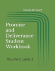 Image for Promise and Deliverance Student Workbook : Volume 5, Level 3