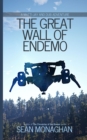 Image for The Great Wall of Endemo
