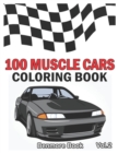 Image for 100 Muscle Cars : Coloring books, Classic Cars, Trucks, Planes Motorcycle and Bike (Dover History Coloring Book) (Volume 2)