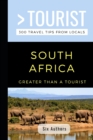 Image for Greater Than a Tourist- South Africa : 300 Travel Tips from Locals