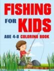Image for Fishing for Kids Coloring Book : Over 70 Pages Fishing for Boys and Girls