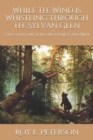 Image for While the Wind is Whistling Through the Sylvan Glen