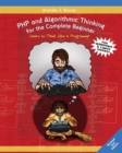 Image for PHP and Algorithmic Thinking for the Complete Beginner (2nd Edition)