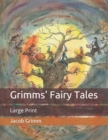 Image for Grimms&#39; Fairy Tales : Large Print