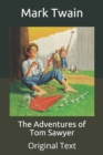Image for The Adventures of Tom Sawyer : Original Text