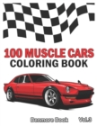 Image for 100 Muscle Cars : Coloring books, Classic Cars, Trucks, Planes Motorcycle and Bike (Dover History Coloring Book) (Volume 3)