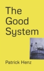 Image for The Good System