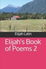 Image for Elijah&#39;s Book Of Poems 2