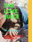 Image for The Love Juice : Feel it around You