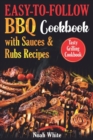 Image for Easy-to-Follow BBQ Cookbook with Sauces and Rubs Recipes