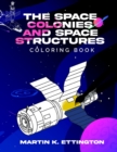 Image for The Space Colonies and Space Structures Coloring Book