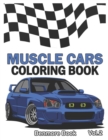 Image for Muscle Cars : Coloring books, Classic Cars, Trucks, Planes Motorcycle and Bike (Dover History Coloring Book) (Volume 2)