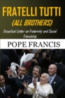 Image for Fratelli Tutti (All Brothers) : Encyclical letter on Fraternity and Social Friendship