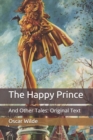 Image for The Happy Prince : And Other Tales: Original Text