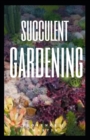 Image for Succulent Gardening