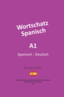 Image for Wortschatz Spanisch A1 : Spanisch - Deutsch