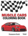 Image for Muscle Cars : Coloring books, Classic Cars, Trucks, Planes Motorcycle and Bike (Dover History Coloring Book) (Volume 3)