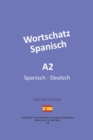 Image for Wortschatz Spanisch A2 : Spanisch - Deutsch