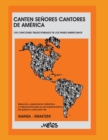 Image for Canten Senores Cantores de America