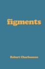 Image for Figments