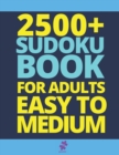 Image for 2500+ Sudoku Book For Adults Easy To Medium