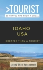 Image for Greater Than a Tourist- Idaho USA