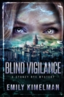 Image for Blind Vigilance (A Sydney Rye Mystery, Book #13)