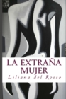 Image for La extrana mujer