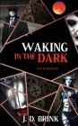 Image for Waking in the Dark