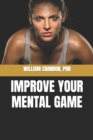 Image for Improve Your Mental Game