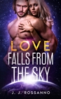 Image for Love Falls From The Sky
