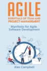 Image for Agile : Essentials of Team and Project Management. Manifesto for Agile Software Development