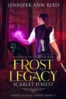 Image for Frost Legacy : Scarlet Forest
