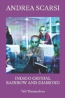Image for Indigo Crystal Rainbow and Diamond