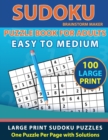 Image for Sudoku Puzzle Book for Adults : Easy to Medium 100 Large Print Sudoku Puzzles - One Puzzle Per Page with Solutions (Brain Games Book 8)