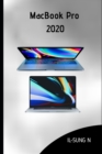Image for macbook pro 2020 : Step by step quick instruction manual and user guide for macBook Pro 2020 for beginners and newbies.
