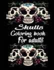 Image for Skulls coloring book for adults
