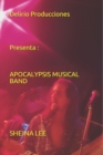 Image for Delirio Producciones Presenta : Apocalypsis Musical Band