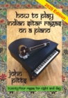 Image for How to Play Indian Sitar Ragas on a Piano