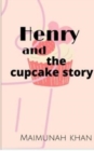 Image for Henry and the cupcake story