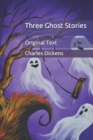 Image for Three Ghost Stories : Original Text