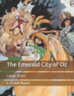 Image for The Emerald City of Oz : Large Print