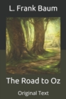 Image for The Road to Oz : Original Text