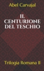 Image for Il Centurione del Teschio