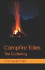 Image for Campfire Tales : The Gathering