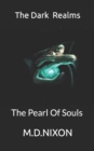 Image for The Dark Realms The Pearl Of Souls
